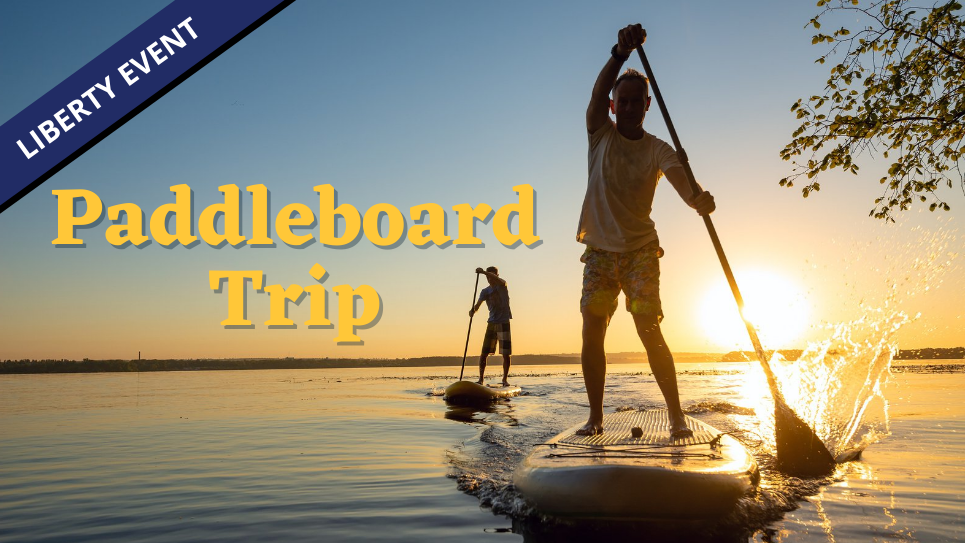 Paddle Board Exploration *Liberty Event