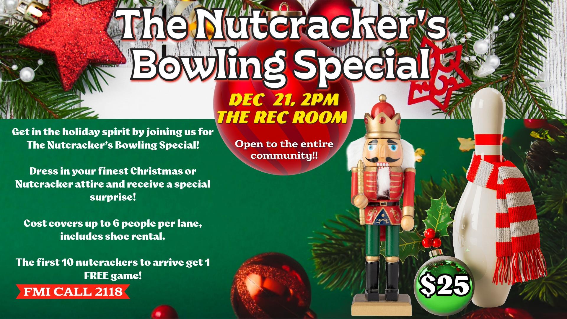 THE NUTCRACKER'S BOWLING SPECIAL_DIGITAL NO LOGO.jpeg